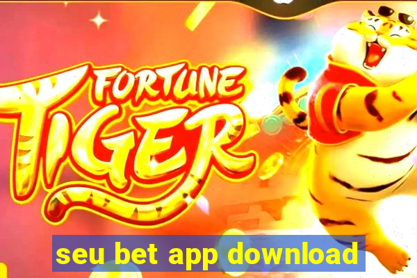 seu bet app download